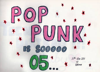 Pop Punk is Soooo '05