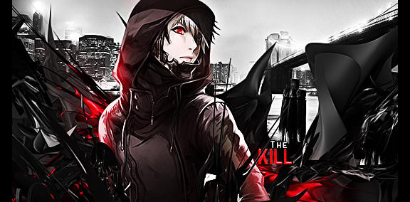 Kaneki Ken the Kill