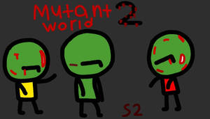 Mutant World Ep2 Thumbnail