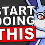 Start Doing this!