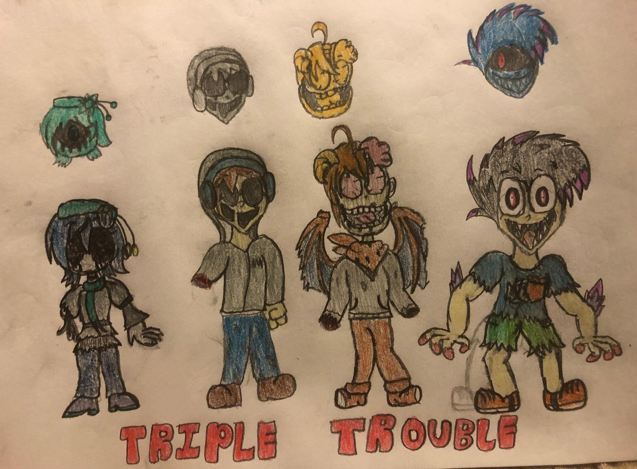 Triple Trouble but with friends of mine by CGraves09 on DeviantArt