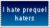 I hate Star Wars prequel trilogy haters stamp by KindGenius