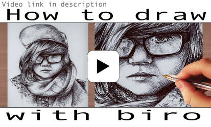 VIDEO - How to Draw Realistic, Detailed with BIRO