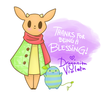 Thanks For Being A Blessing! by DragonitaVioleta
