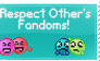 Stamp: Respect Other's Fandoms