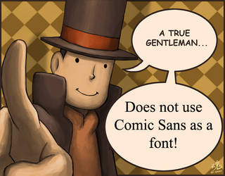 A True Gentelman - Comic San by YukiMizuno