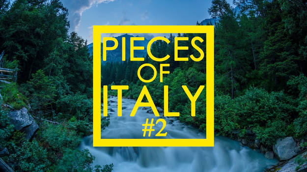 ---VIDEO--- Pieces of Italy #2