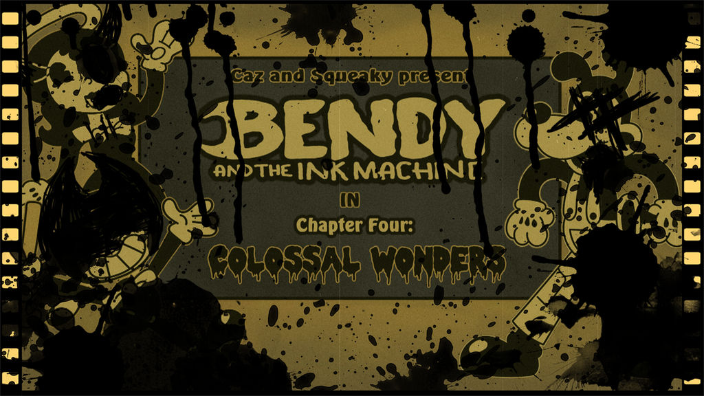 Bendy and the Ink Machine - Chapter 4. by diuky on DeviantArt