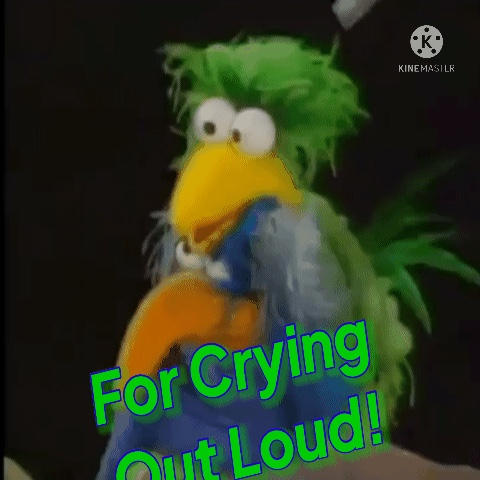 Muppet Birds: For Crying Out Loud GIF by WannyManny on DeviantArt