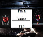 I'm A Boxing Fan