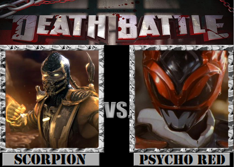 Scorpion VS. Psycho Red