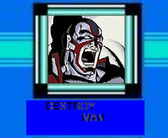 DestroyMan : No More Megaman