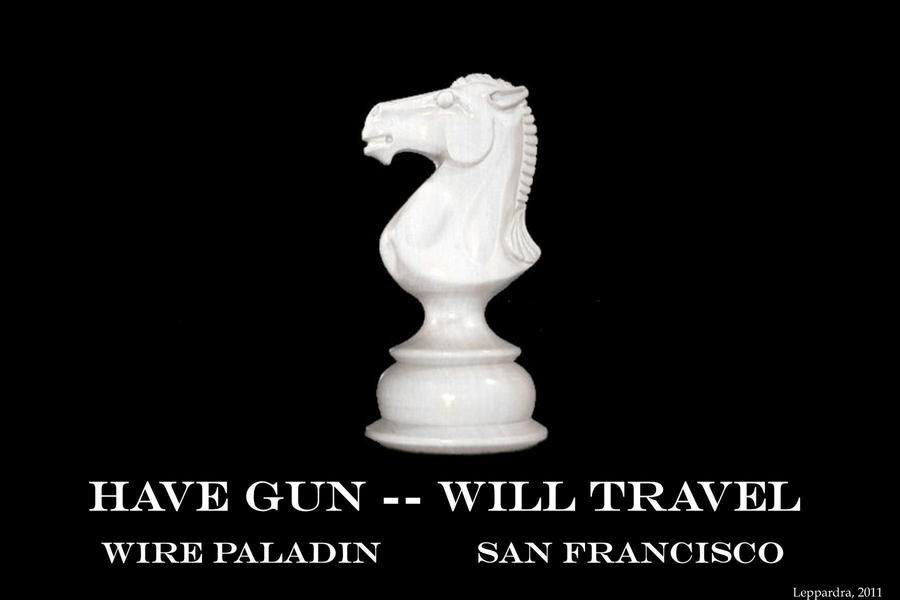 Have Gun -- Will Travel