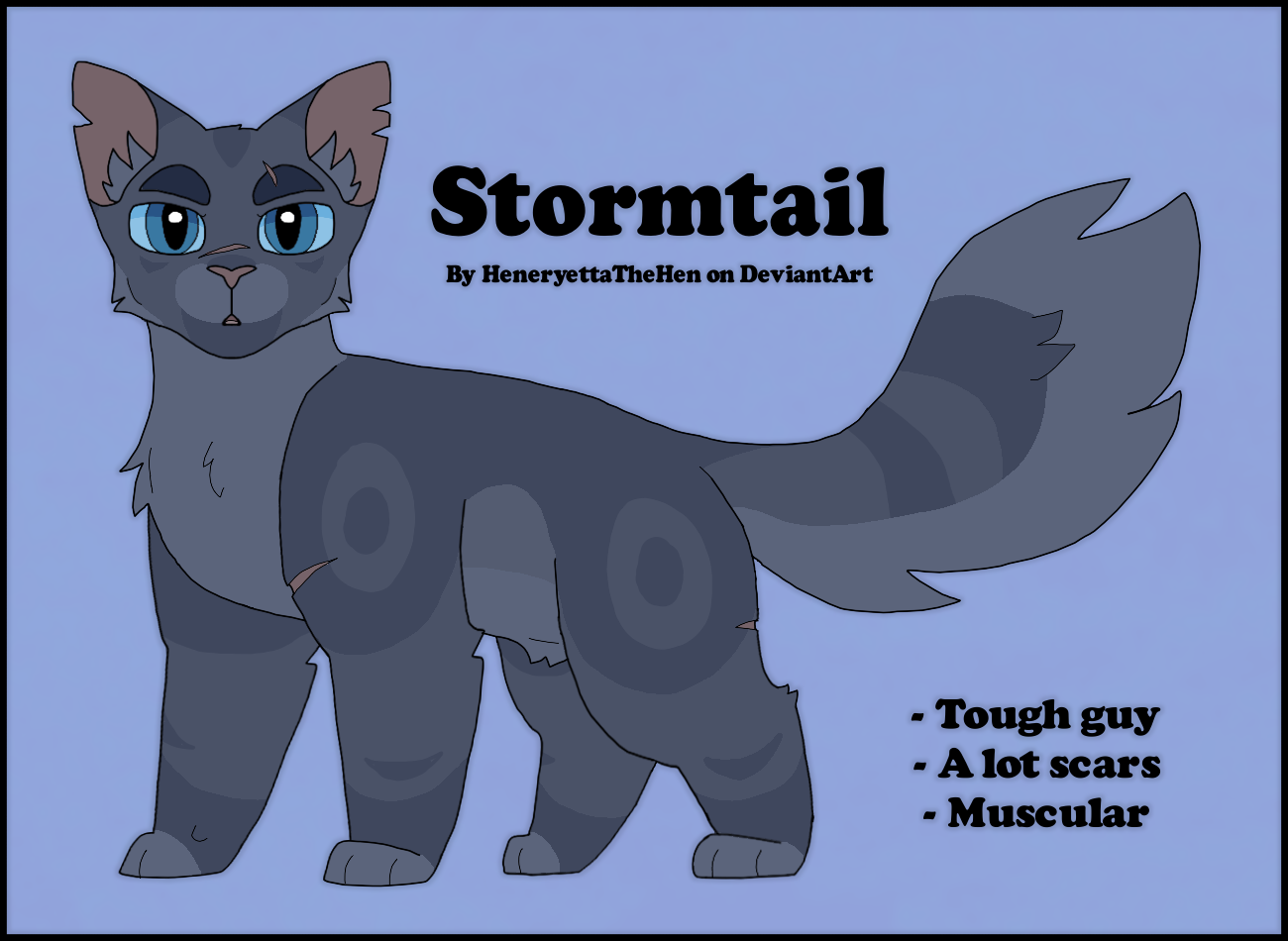 Stormtail Warrior Cats Design #81: Stormtail by HeneryettaTheHen on DeviantArt