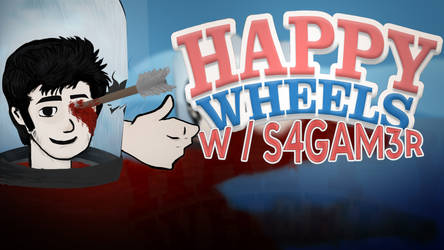Happy Wheels W/S4GAM3R