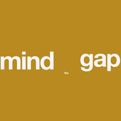 mind the gap