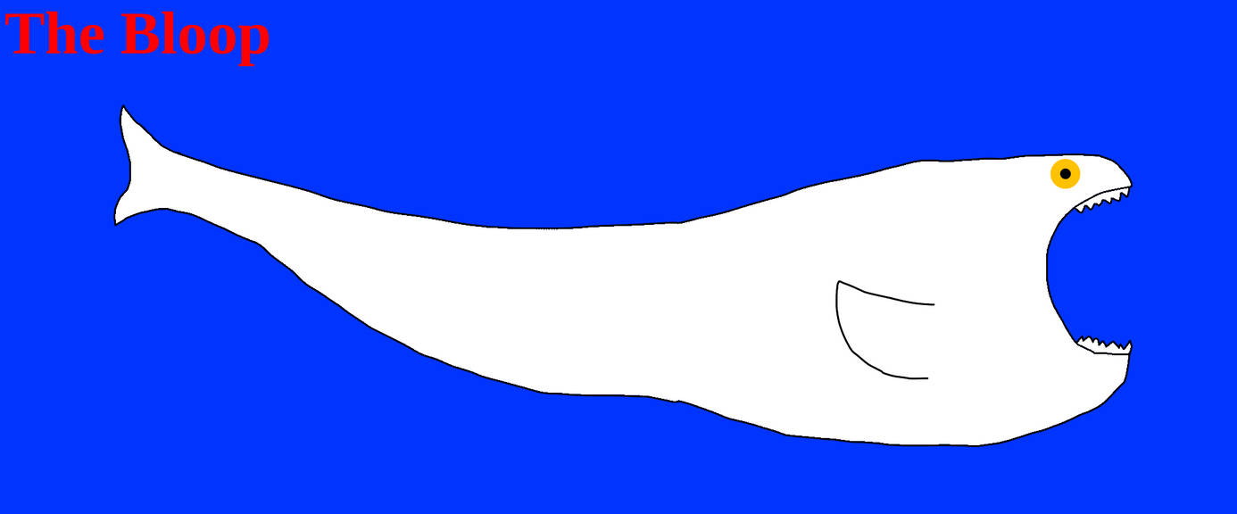 The bloop by KaizillaTheBeavowl on DeviantArt