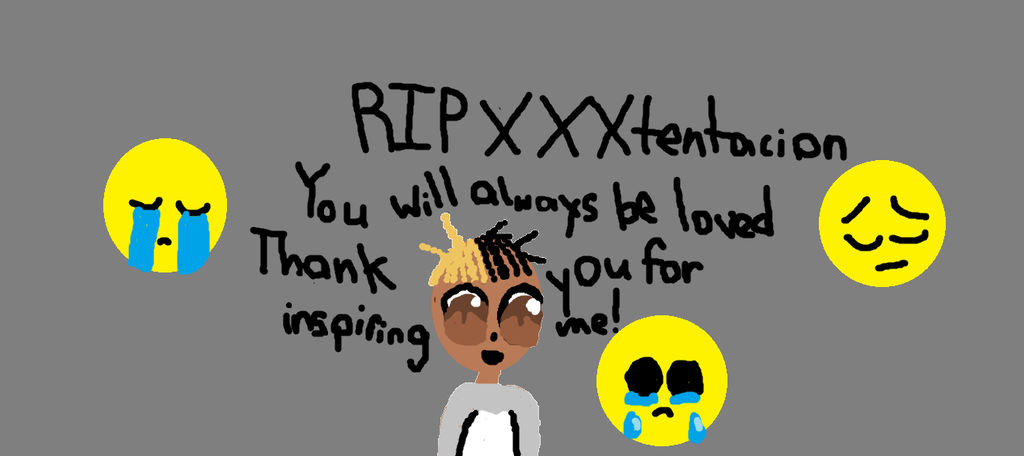 Rip XXXtentacion by dandereyuri on DeviantArt