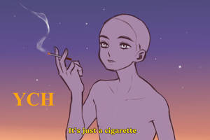 YCH  [OPEN] It's just a cigarette by MeyTy