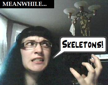 SKELETONS