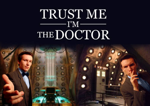 Trust me I'm the Doctor