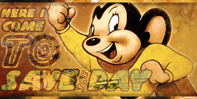 Mighty Mouse Sig