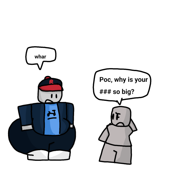 The Poc ASS by LiterallyNotAPerson on DeviantArt