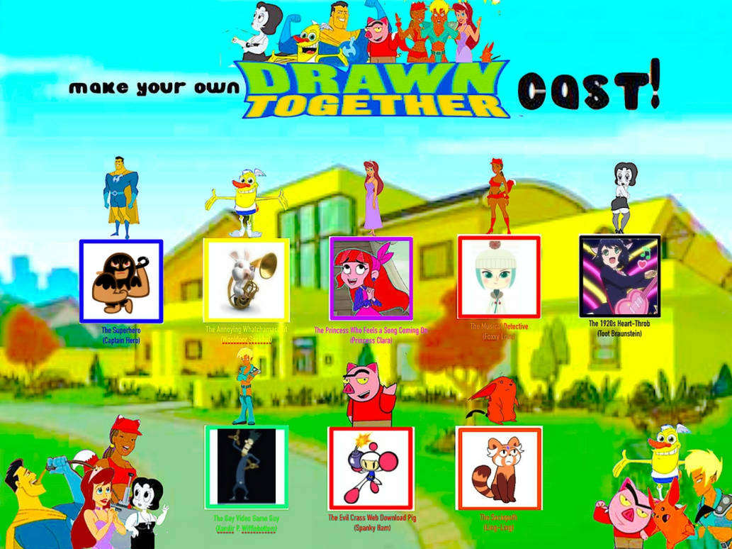 Drawn Together Names Drawn Together Cast Meme (My Version) by Estudent13 on DeviantArt
