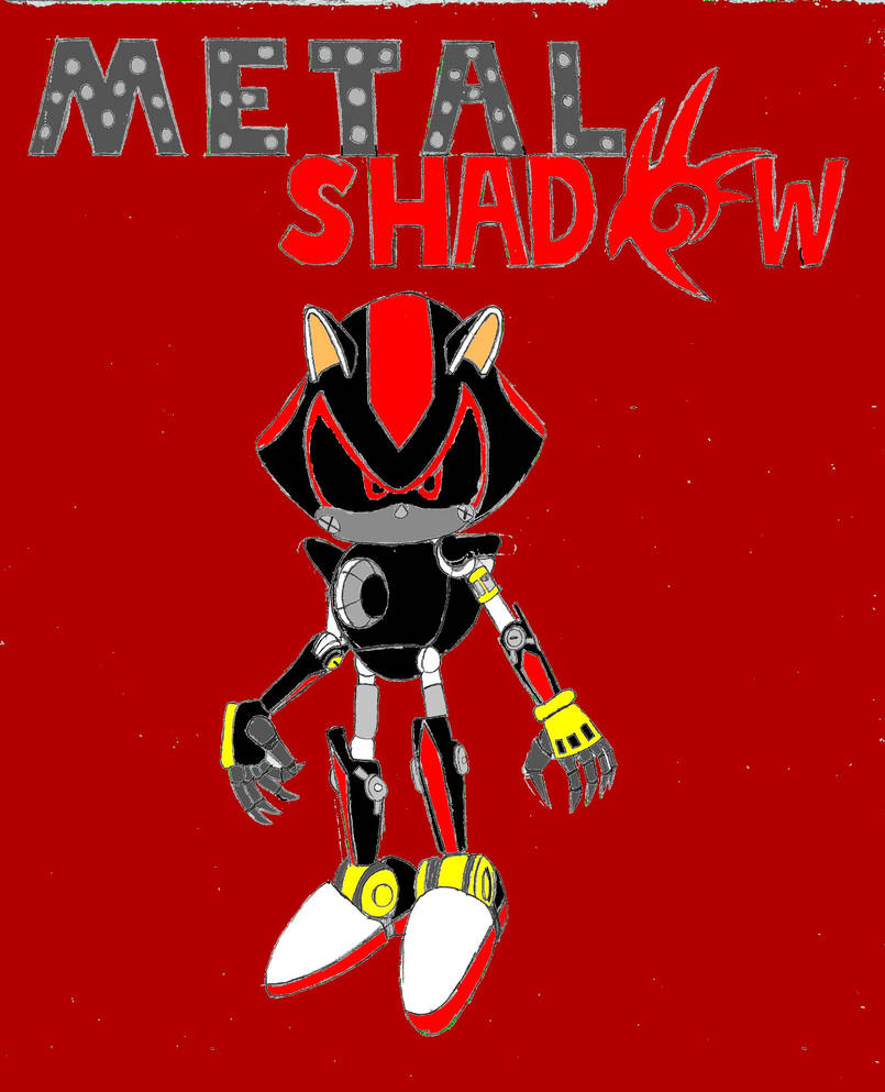 Metal Shadow by Megaguardain on DeviantArt