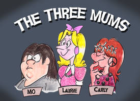 The Three Mums