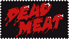 [STAMP] Dead Meat
