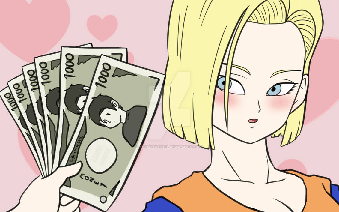 Android 18 Money What will Android 18 do if she accepts the money? by EighteenEtzel on ...