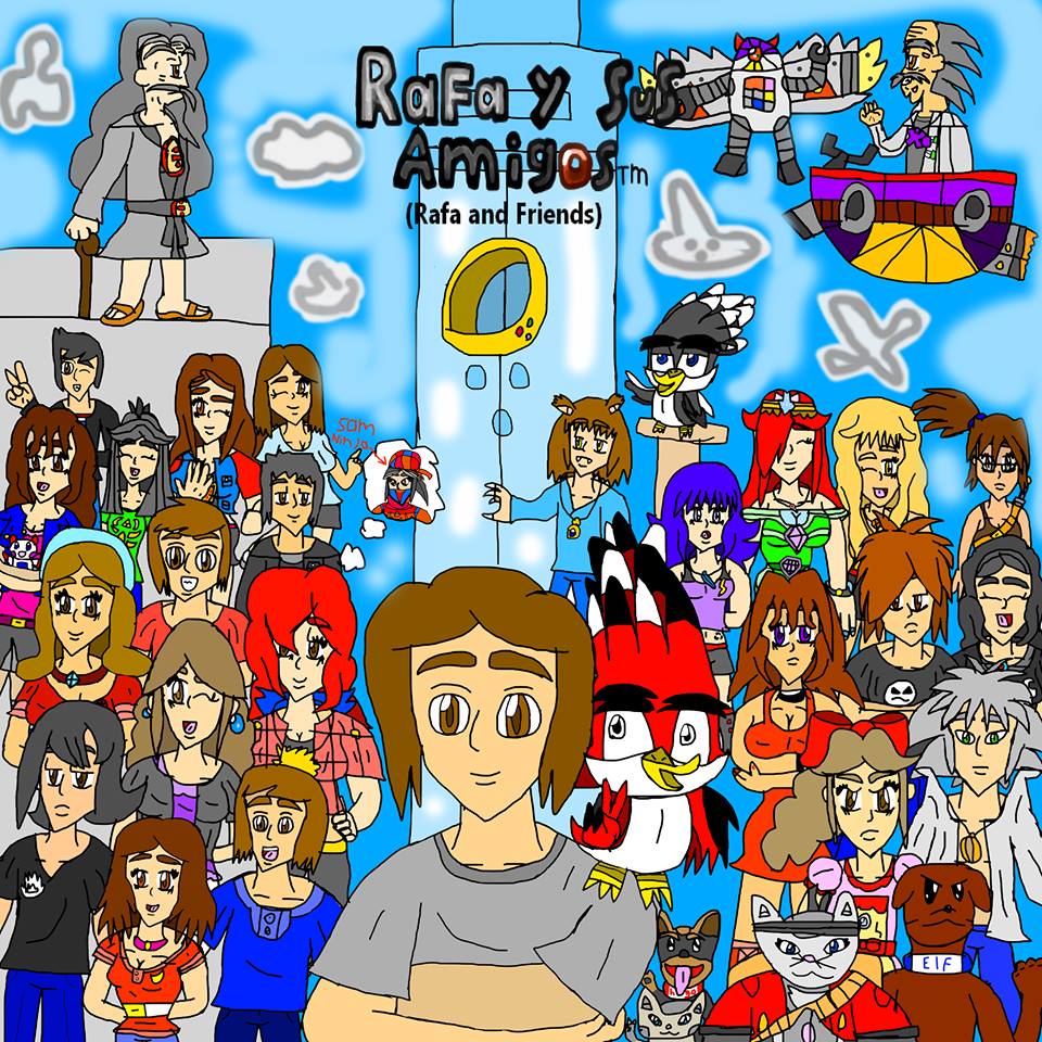 Rafa Y Sus Amigos by Rafael-The-Hedgehog on DeviantArt