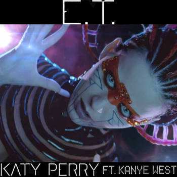 Katy and Kanye E.T.