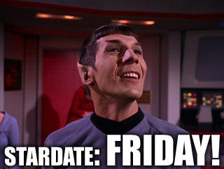 Spock Friday Spock is emotionally compromised by Fridays Meme by thello77 on DeviantArt
