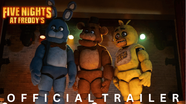 MOVIES: Five Nights at Freddy's - Trailers + Posters