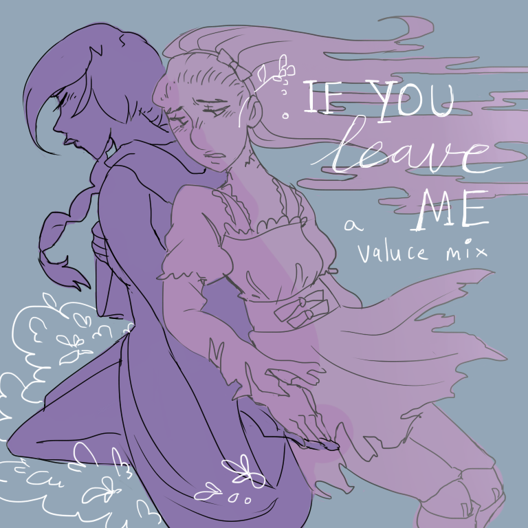 |if you leave me| a valuce mix