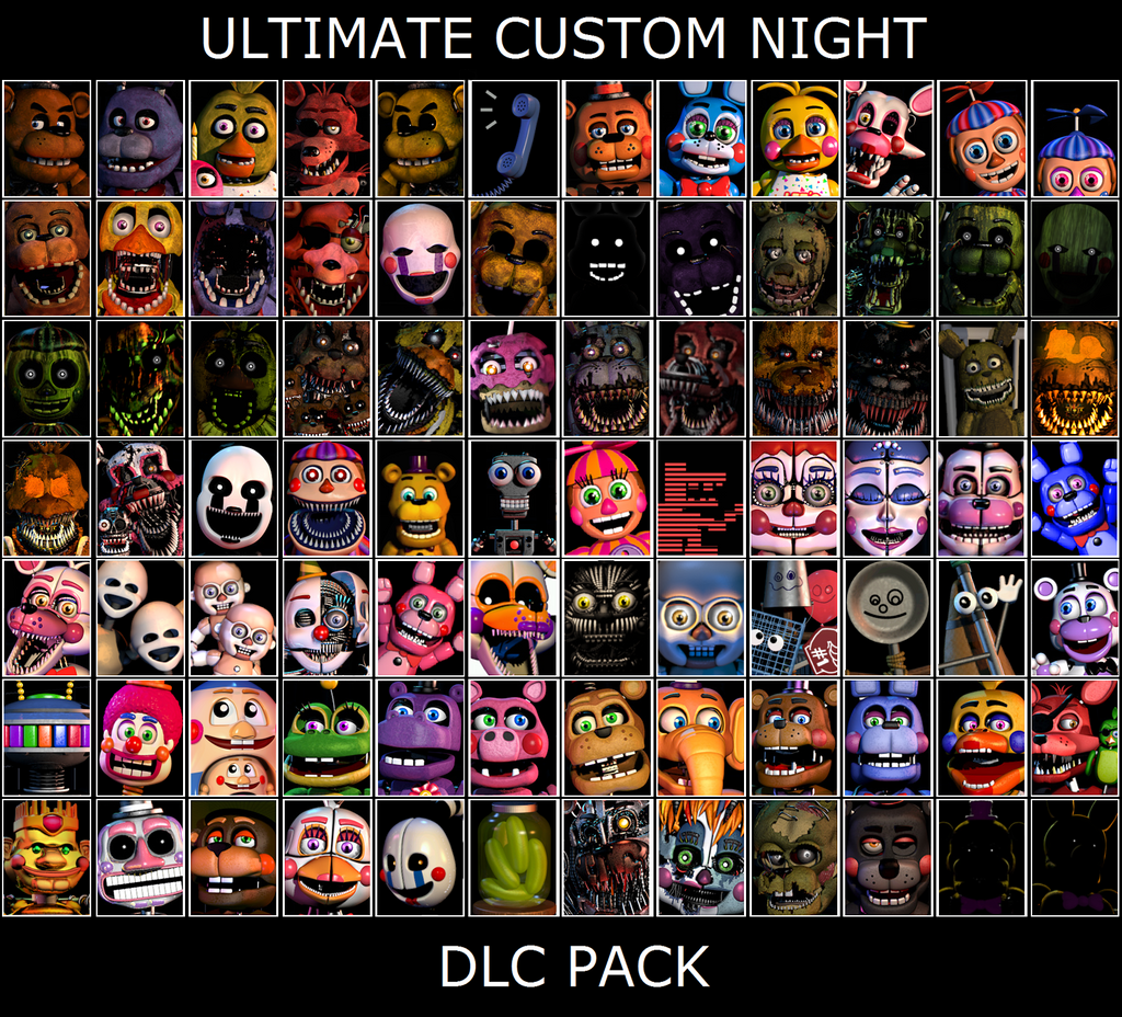 Ultimate Custom Night DLC Pack by Shadow364FSF on DeviantArt
