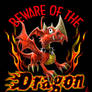 Beware of the dragon