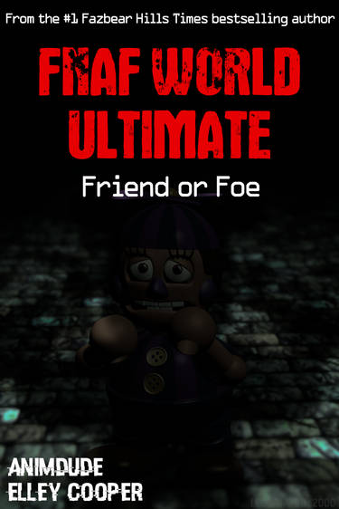 FNAF World Ultimate: The Nightmare Within by Legofnafboy2000 on DeviantArt