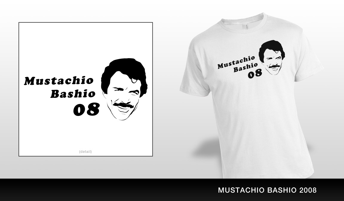 Mustachio Bashio '08 T-shirt