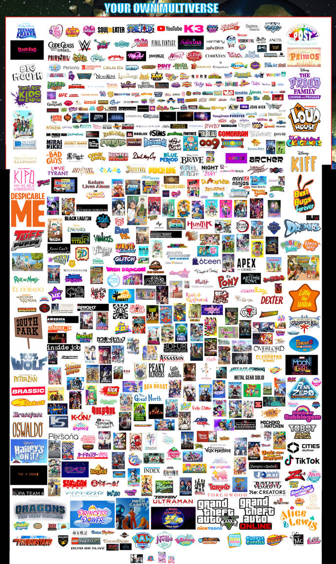 My Own Multiverse (My Version) V6 by melvin764g on DeviantArt