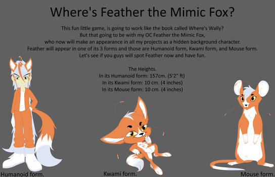 Where's Feather the Mimic Fox? Look at description