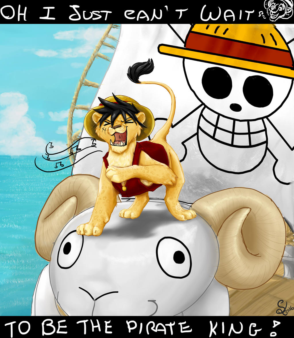 Luffy just can't wait to be king