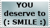 You Deserve to Smile by CassidyPeterson