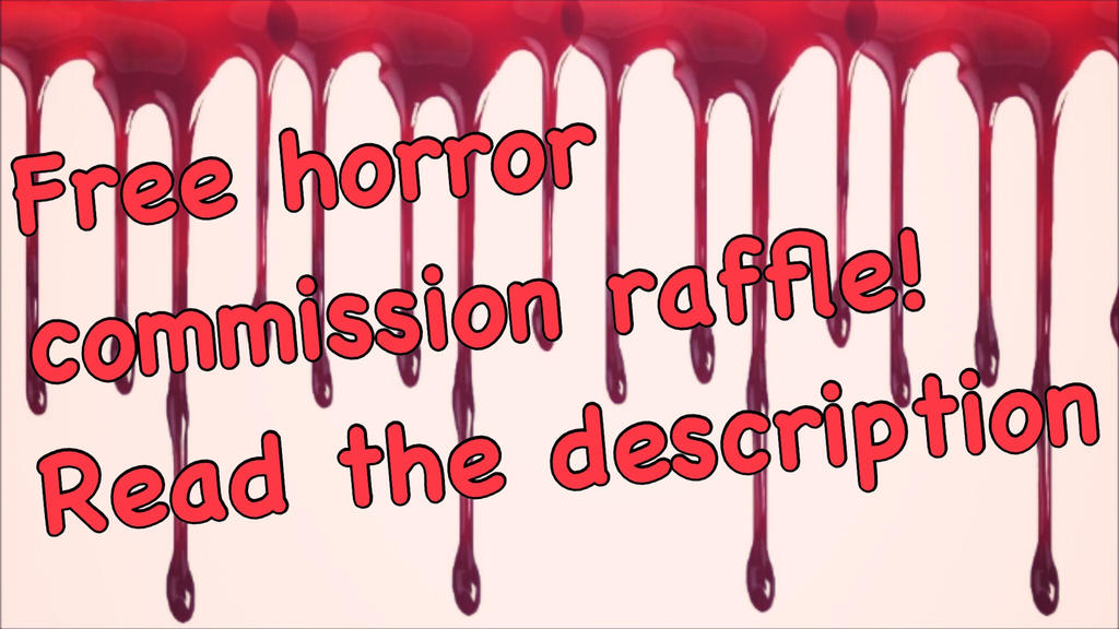 Scary Raffle Spoopy Themed Raffle!! by AsthenticCartoona on DeviantArt