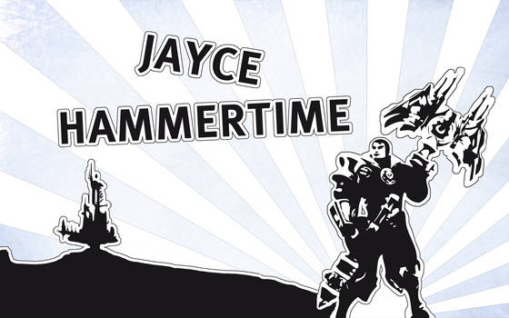 Jayce - Hammertime