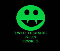 twelfth grade kills