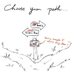 EDITED: Choose Your Path