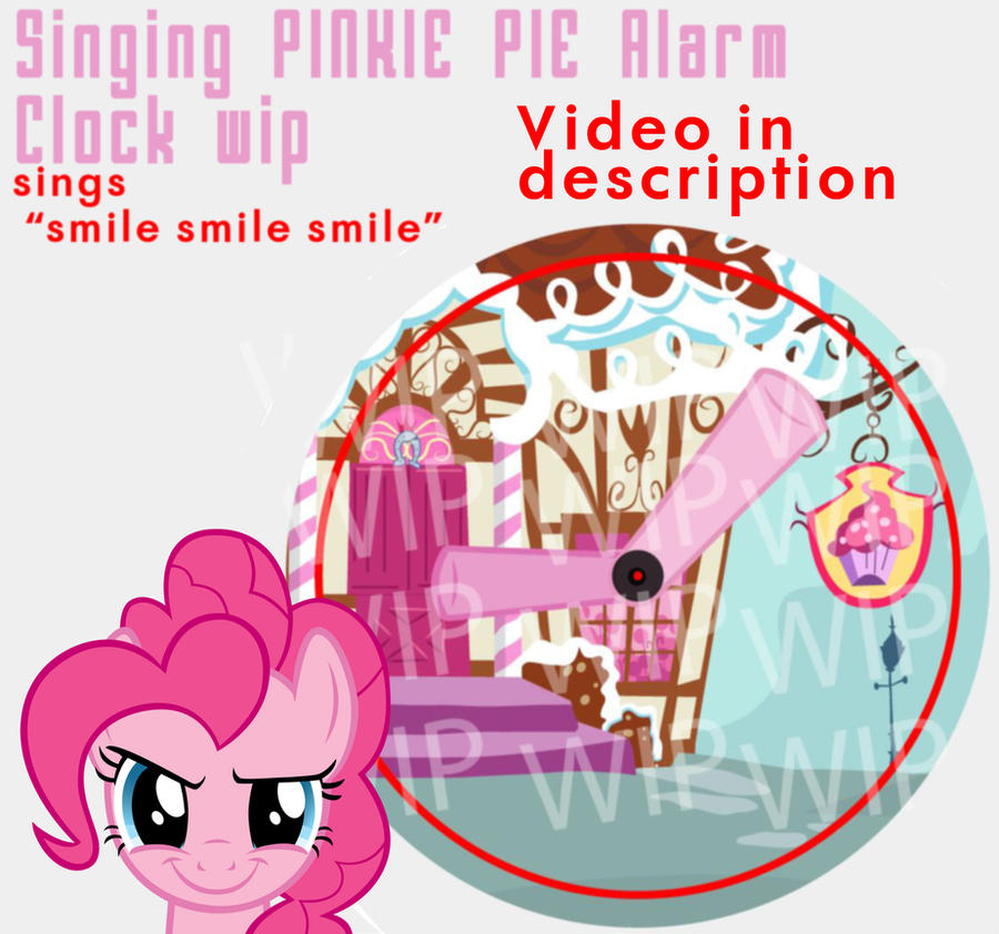 PINKIE PIE ALARM CLOCK PLAYS SMILE SMILE SMILE
